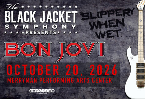 A promotional image for Black Jacket Symphony presenting Bon Jovi's "Slippery When Wet" album